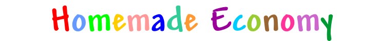 Homemade Economy